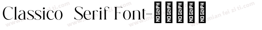 Classico   Serif Font字体转换